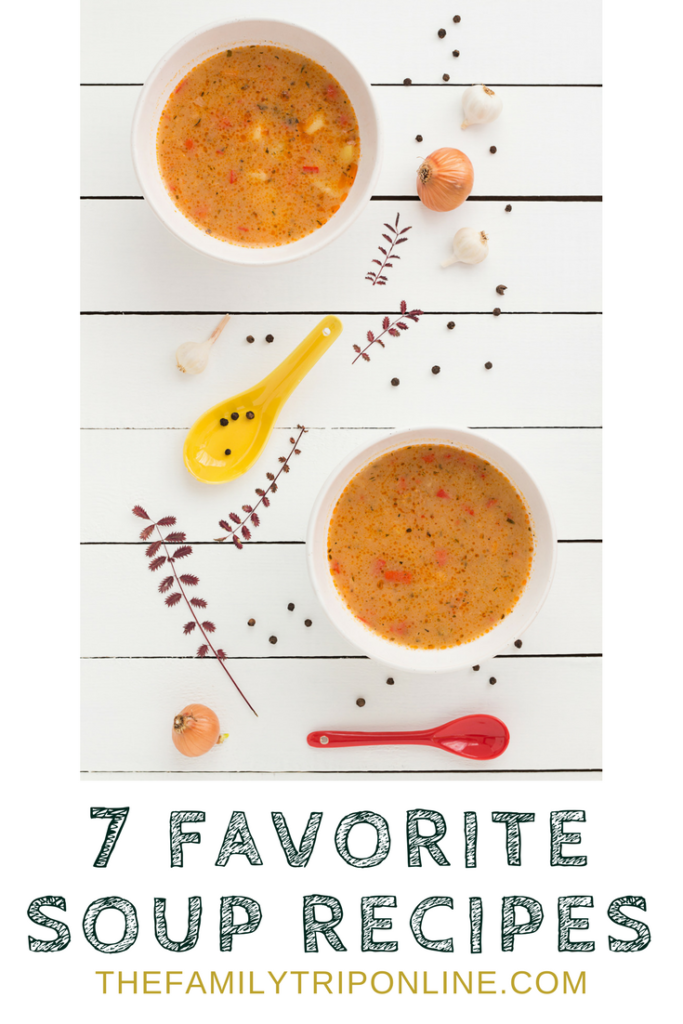 7 Favorite Soup recipes